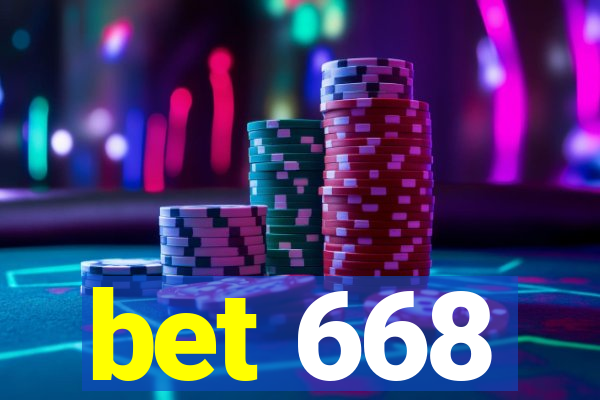 bet 668